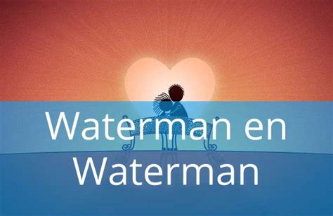 Waterman en Waterman: Liefde & Relatiehoroscoop